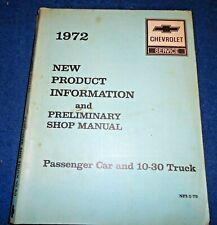 1972 Chevrolet Car & 10-30 Truck New Product Information Preliminary Shop Manual