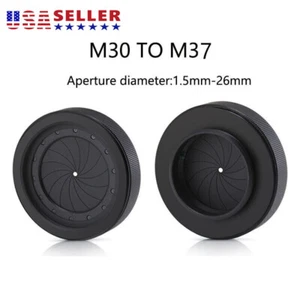 1.5-26mm Adjustable Iris Diaphragm M30 to M37 Camera Lens Module Adapter Ring - Picture 1 of 9