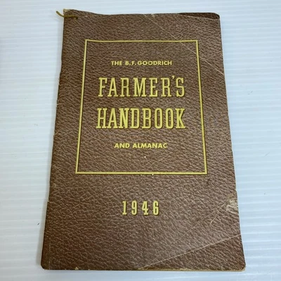 Manual y almanaque vintage 1948 B. F. Goodrich Farmer's Handbook Foto 1 de 4