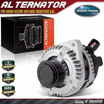 全新发电机适用于本田雅阁 2011 - 2012 Crosstour V6 3.5L 120A 12V CW 6-Groove — 第 1/4 张图片