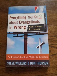 Everything You Know about Evangelicals Is Wrong (Well, Almost Everything) : An … - Picture 1 of 2