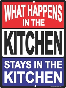 What Happens in The Kitchen Stays In The Kitchen Sign Metal Cooking Chef Dining - Picture 1 of 3
