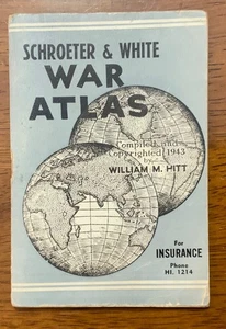 WWII Era War Atlas Schroeder & White Insurance Hitt Map Co. Booklet - Picture 1 of 10