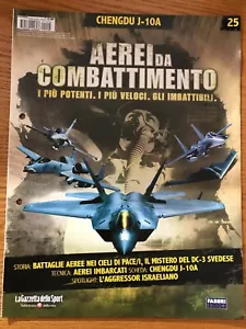 Fascicolo Booklet "Aerei da Combattimento" 25 Chengdu J-10A - Picture 1 of 1