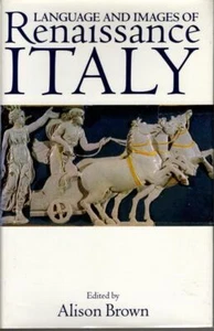 Sprache und Bilder der Renaissance Italien: Alison Brown (Hrsg.) - Bild 1 von 2