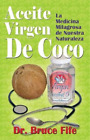 Bruce Fife Aceite Virgen De Coco (oprawa miękka)