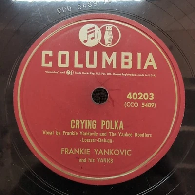 78 RPM Crying Polka Sunset Valley Polka Frankie Yankovic Columbia 40203 Foto 1 de 4