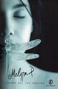 Melissa PANARELLO L'odore del tuo respiro Le Vele Fazi 1 Edizione 2005 - Foto 1 di 5