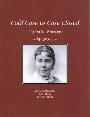 LIZZIE BORDEN - COLD CASE TO CASE CLOSED, , MY STORY By Rich Little-signed Foto 1 de 2