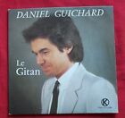 Daniel Guichard, Le Gitan / Les Yeux Des Enfants ,  Sp - 45 Tours