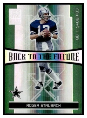 2006 Elite Back to the Future 13 Roger Staubach Bledsoe Dallas Cowboys #/1000 - Image 1 of 2
