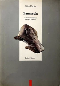 BJÖRN KURTÉN ZANNASOLA IL SECONDO ROMANZO DELL'ERA GLACIALE EDITORI RIUNITI 1990 - Foto 1 di 3