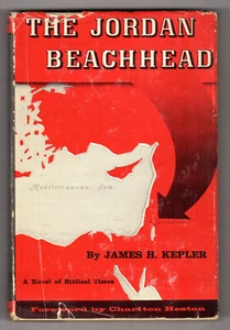 Kepler JORDAN BEACHHEAD First ed. SIGNED by Charlton Heston & by Kepler Biblical - Picture 1 of 3