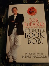 Signed-It'S In The Book, Bob! by M. Hanson and Bob Eubanks (2004, Hardcover)