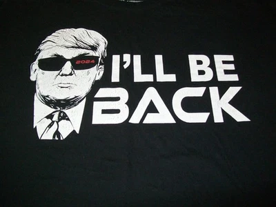 Liberty Apparel DJT I'll BE BACK Hombre 3XL Negro Manga Corta Gráfico Camiseta Foto 1 de 4