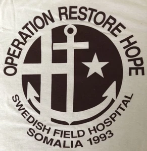 VINTAGE 1993 OPERATION RESTORE HOPE SWEDISH FIELD HOSPITAL SOMALIA T Shirt XL - Picture 1 of 4