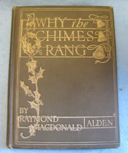 Vintage Book "Why the Chimes Rang" Raymond MacDonald, 1909 - Picture 1 of 9