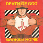 Broken Home - Tod von Gog (7 Zoll)