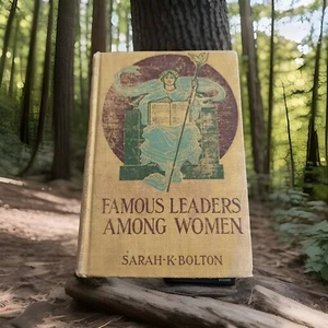 Famous Leaders Among Women (1895 Hardcover) Sarah Knowles Bolton - Picture 1 of 15