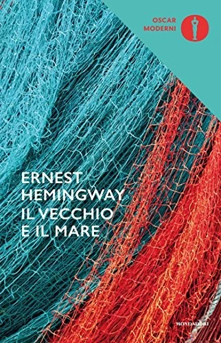 Il vecchio e il mare (Italian Edition) By Ernest Hemingway. 9788 - Image 1 of 1