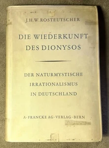 Rosteutscher Die Wiederkunft des Dionysos German 1st Edition - Picture 1 of 17