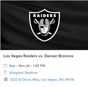 2 Tickets FRONT ROW - LAS VEGAS RAIDERS vs DENVER BRONCOS Nov 24th - Picture 1 of 1