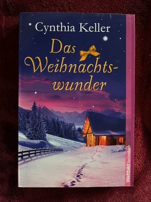 Das Weihnachtswunder von Cynthia Keller, Roman (Taschenbuch) - Bild 1 von 2