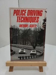 Police Driving Techniques by Anthony Scotti Signed 1st Edition - Picture 1 of 3