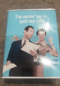 Blue Q 2006 “I’m Savin' Up To Quit My Job!’ Tin Metal Piggy Bank Vintage Change - Picture 1 of 6