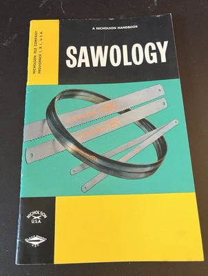 Manual de sierra y hoja vintage Nicholson File Co Providence RI SAWOLOGY 1959 34 páginas Foto 1 de 3