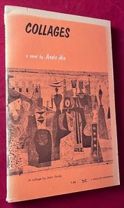 Anais NIN / Collages SIGNED & INSCRIBED TO GLENWAY WESTCOTT 1st Edition 1964 - Foto 1 di 2