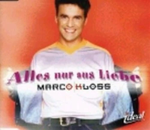 Marco Kloss Alles nur aus Liebe (2000)  [Maxi-CD] - Bild 1 von 1