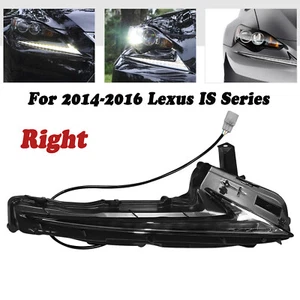 For 2014 2015 2016 Lexus IS250 IS300 IS350 Right Daytime Running Light LED DRL - Picture 1 of 15