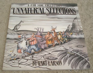 A Far Side Collection Unnatural Selections GARY LARSON Book Illustrated - Imagen 1 de 5