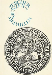 ZURCHER MUNZEN und MEDAILLEN 1969 Leo Mildenberg Haus zum Rechberg Zurich - Picture 1 of 1