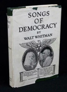 Walt Whitman SONGS OF DEMOCRACY 1919 1st ED w/RARE DJ leaves of grass author - Imagen 1 de 7