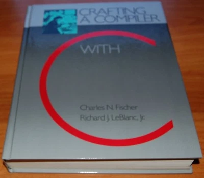 Crafting a Compiler with C, Cytron, Ron - Image 1 of 2