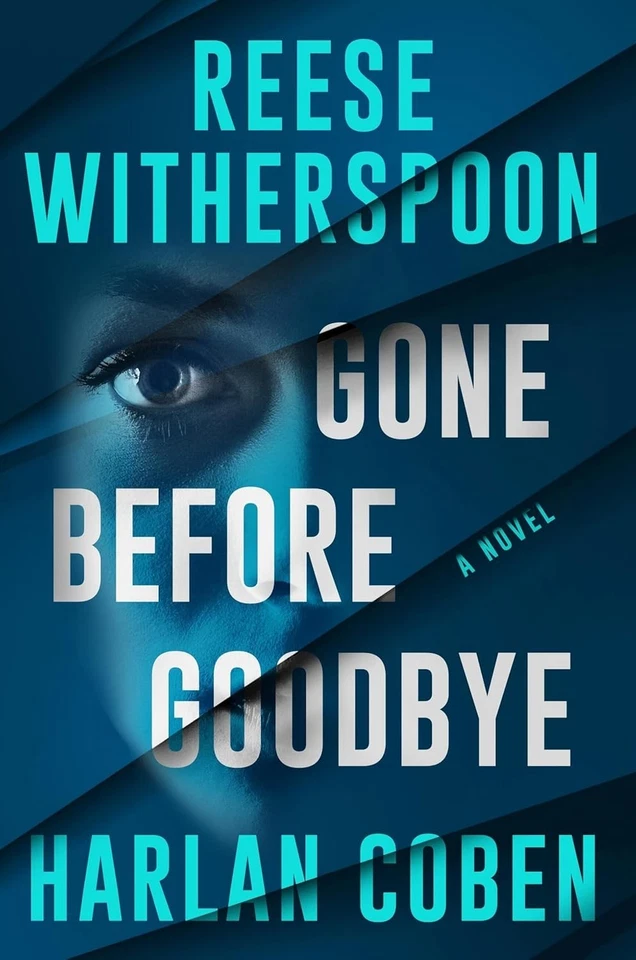 *AUTOGRAPHED/SIGNED* Gone Before Goodbye by Coben Reese Witherspoon Ships 10/13 - Image 1 of 1