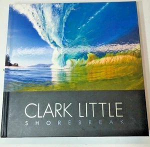 Clark Little Shorebreak -2014 Photography Book Coffee Table, Conversation Signed - Picture 1 of 6