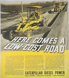 Caterpillar 1938 diésel potencia anuncio vintage 13 x 10 aquí viene una carretera de bajo costo - Imagen 1 de 1