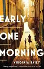 Early One Morning by Virginia Baily: New