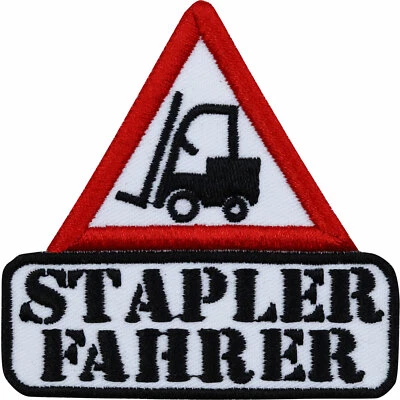 Aufnäher: STAPLERFAHRER Aufbügler/Patch/Bügelbild/Flicken/Sticker zum Aufbügeln - Bild 1 von 4