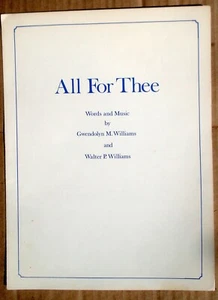 All For Thee by Gwendolyn / Walter Williams Vtg Sheet Music 1972 - Picture 1 of 3