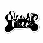 Doodle Mum Sticker Decal Love Paw Woof Animals Pet Dogs Cats