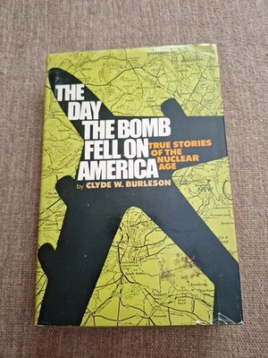 Day the Bomb Fell on America by Clyde Burleson (Hardcover) 1978 - Image 1 of 4