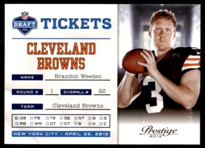 2012 Panini Prestige #8 Brandon Weeden NFL Draft Tickets - Image 1 of 2