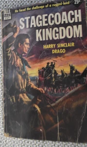 Stagecoach Kingdom by Harry Sinclair Drago 1953 Dell 789 Paperback            ** - Picture 1 of 2