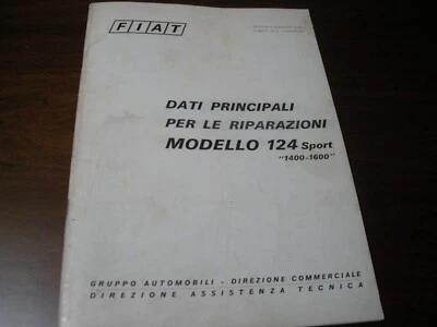 FIAT RARO MANUALE PER RIPARAZIONI FIAT 124 SPORT  1972 IN O. CONDIZIONI COMPLETO - Immagine 1 di 3