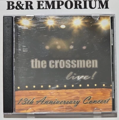 The Crossmen - Live! 13th Anniversary Concert - (2006 No Label) - Used CD Foto 1 de 3