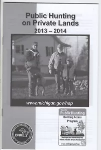 2013 MICHIGAN DNR PUBLIC HUNTING ON PRIVATE LANDS GUIDE -MICHIGAN-DEER-PATCH - Picture 1 of 1